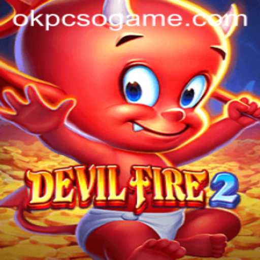 Discover the Thrilling World of DevilFire2 and the OKPCSO Challenge