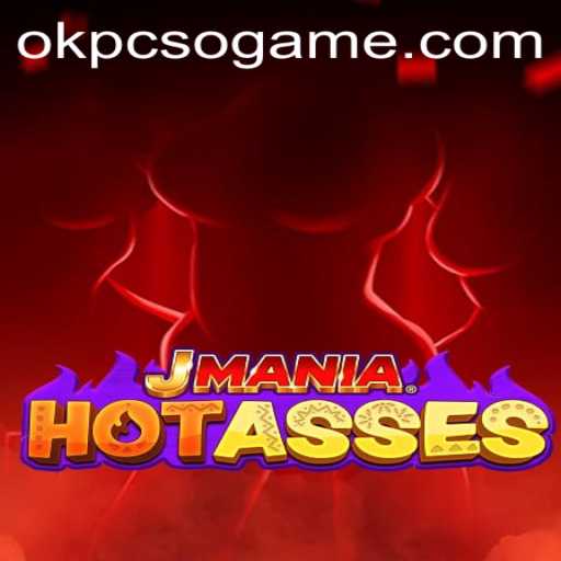 Exploring the Exciting Universe of JManiaHotAsses: A Guide to the Game's Intriguing Concept and Rules Featuring OKPCSO